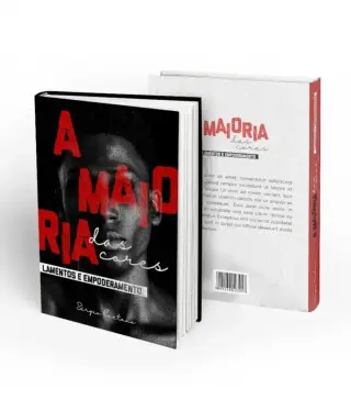 A Maioria das Cores. Lamentos e Empoderamento